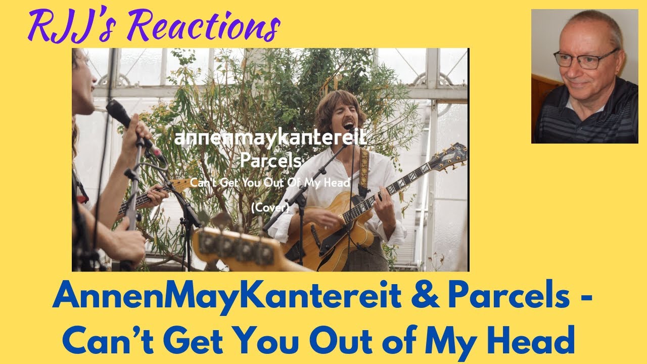 AnnenMayKantereit & Parcels - Can't Get You Out of My Head (Kylie Minogue cover)  🇨🇦 RJJ's Reaction