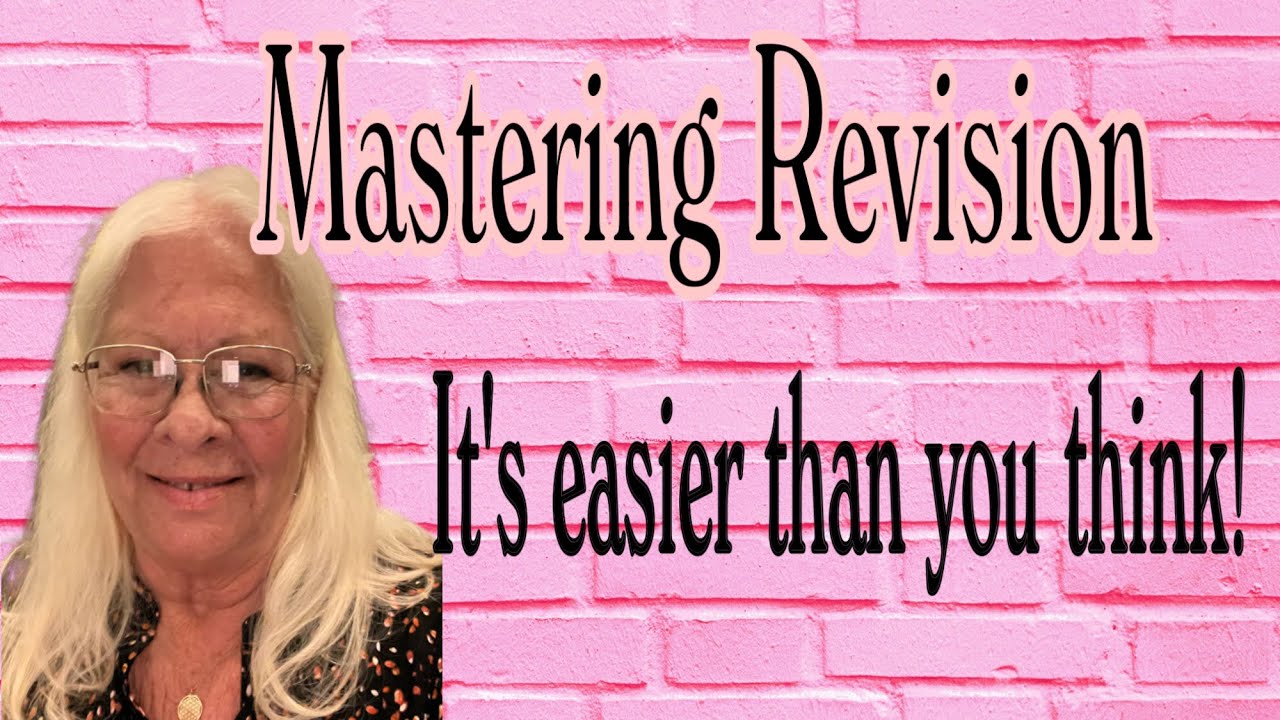 Mastering Revision, it&rsquo;s easy!