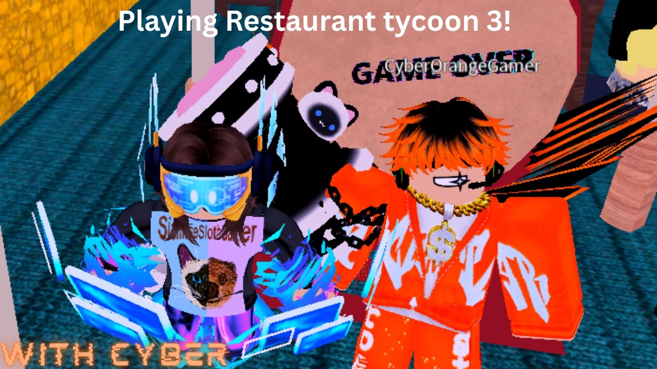 Playing restaurant tycoon 3!