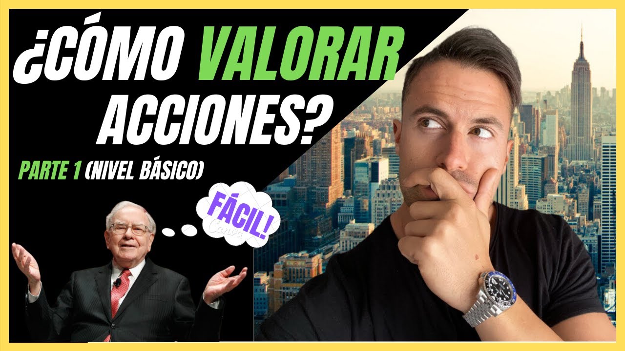 📚🔦CÓMO VALORAR ACCIONES EN BOLSA📈🏦| PARTE 1