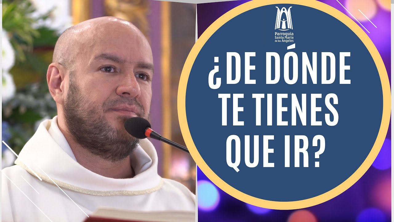 ¿De dónde te tienes que ir? Parroquia Santa María de los Ángeles #oración #oraciónpoderosa