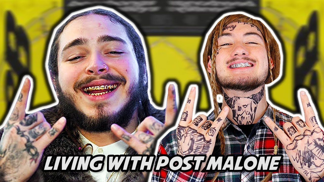 LIVING WITH POST MALONE