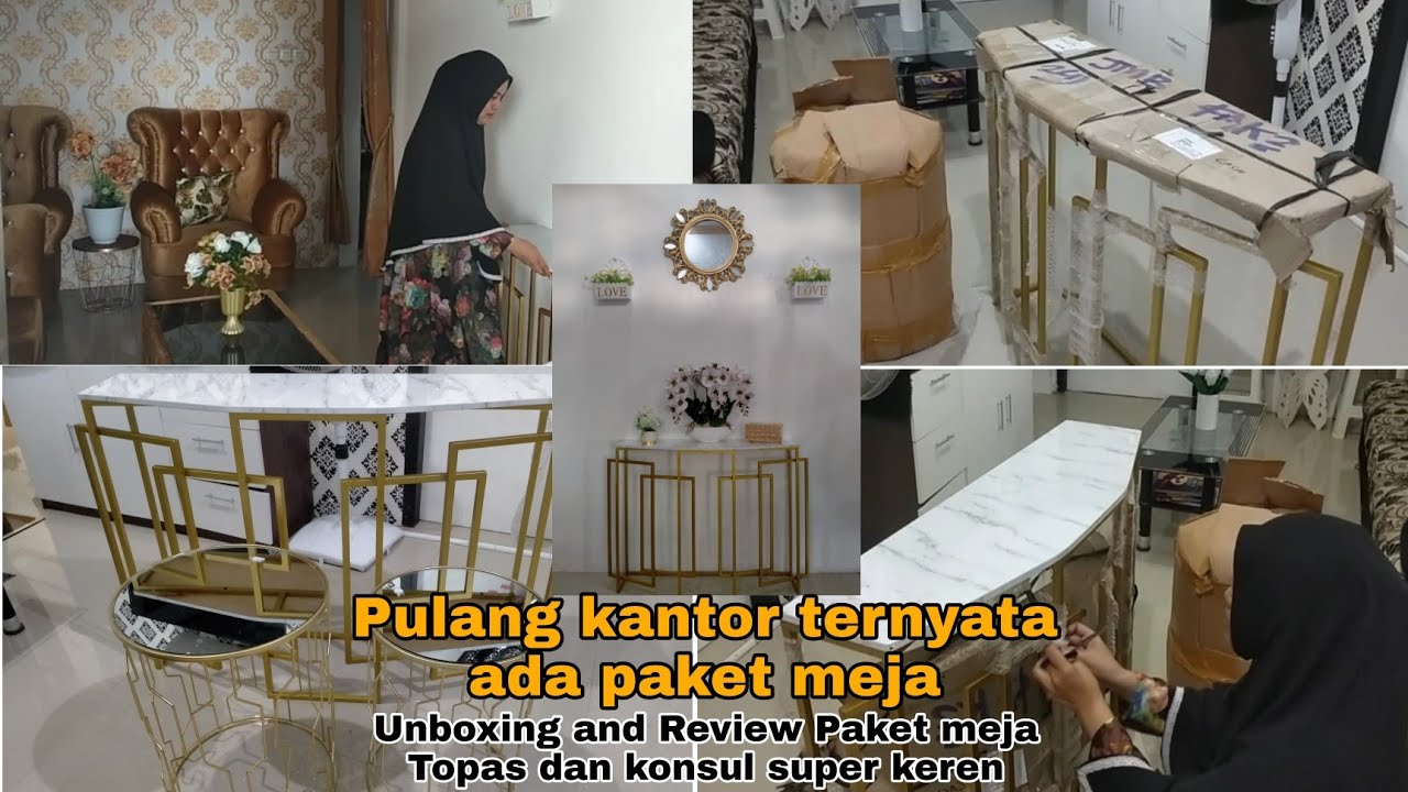 unboxing and Review meja Konsul dan meja topas keren