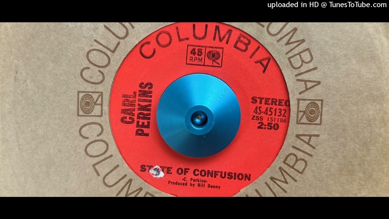 Carl Perkins - State of Confusion (Columbia) 1970