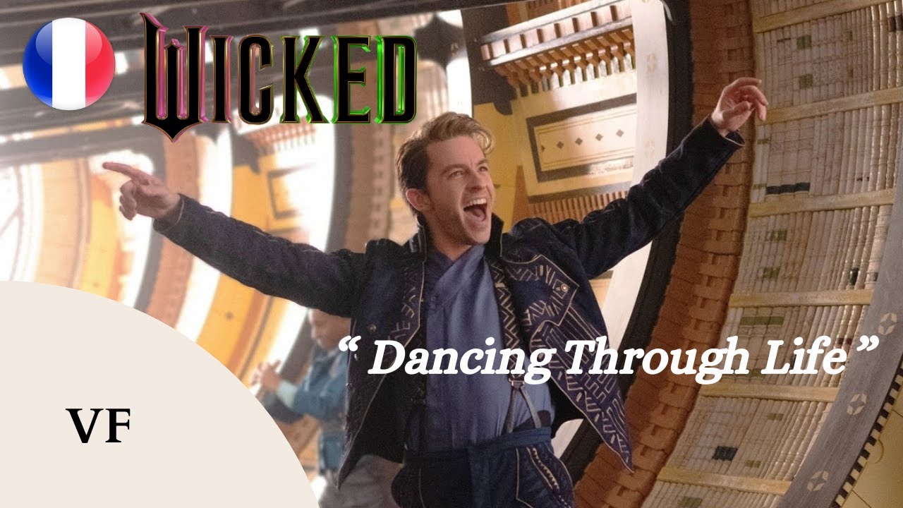 🎵 Dancing Through Life (French LQ) | WICKED • Bastien Jacquemart & Cast