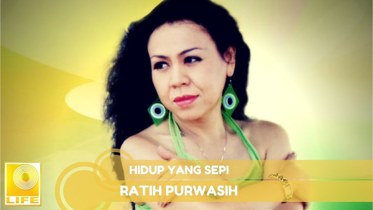 Ratih Purwasih - Hidup Yang Sepi (Official Audio)