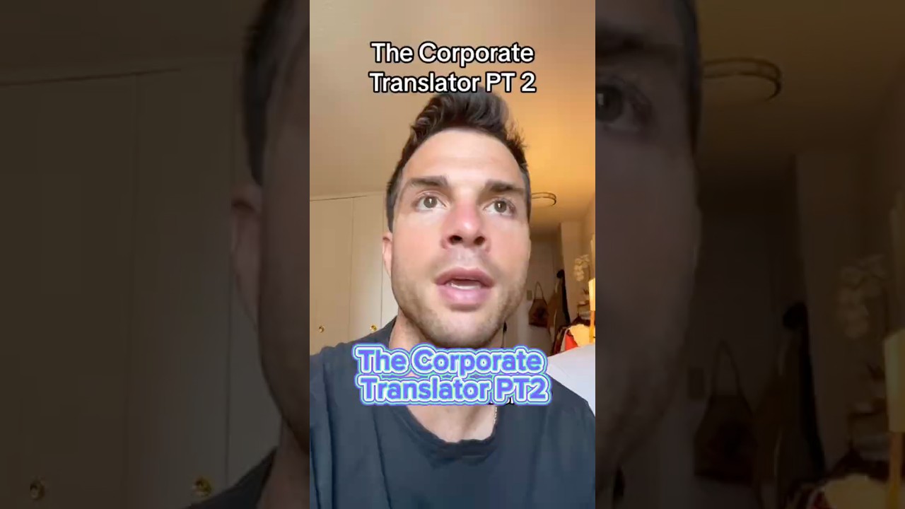 The Corporate Translator pt 2 #corporate #corporatehumor #corporatelife #workhumor #work