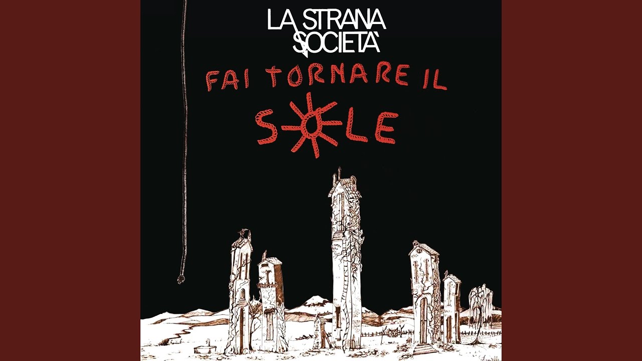 Fai Tornare Il Sole