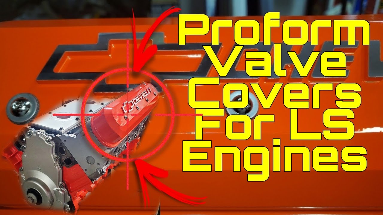 A Closer Look At Proform Valve Covers For LS Engines (P#: 141-261)