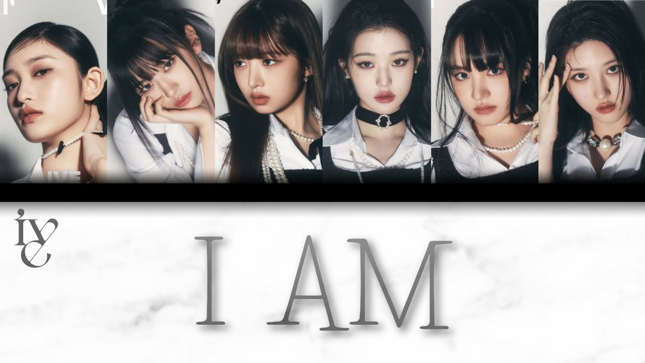 IVE - I AM [кириллизация/텍스트/перевод]