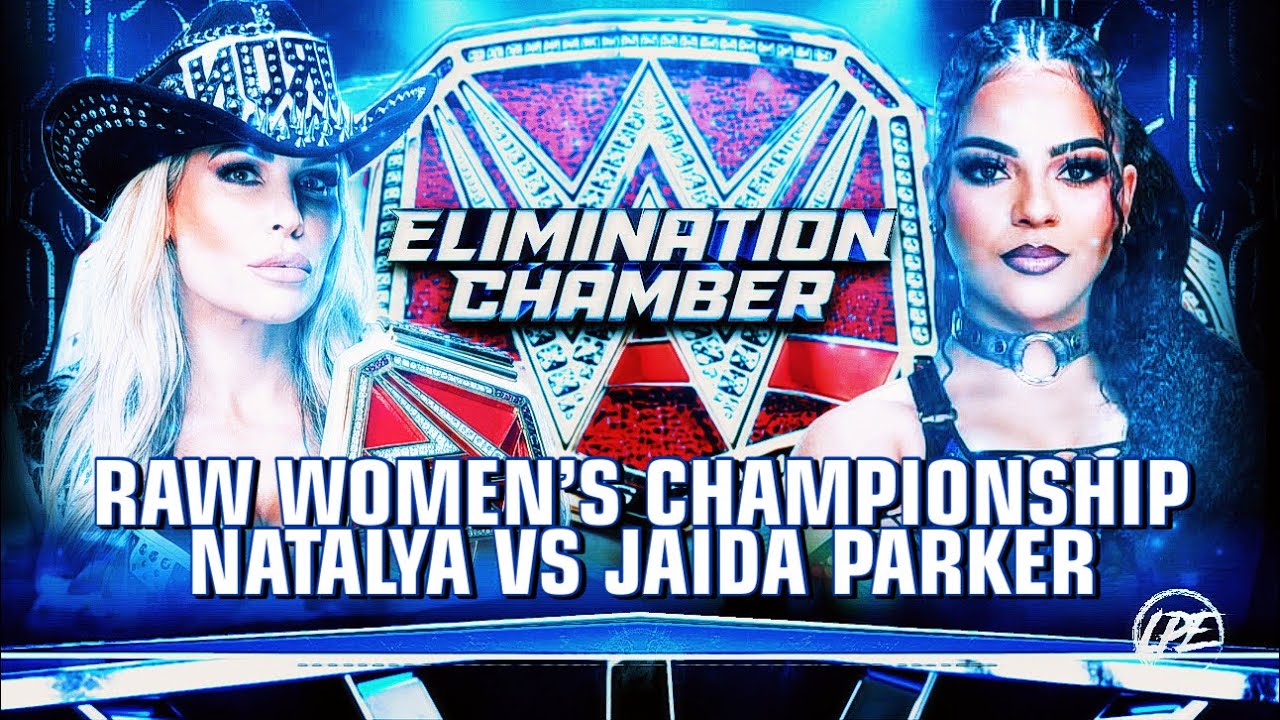 Natalya vs Jaida Parker - RAW Women’s Championship