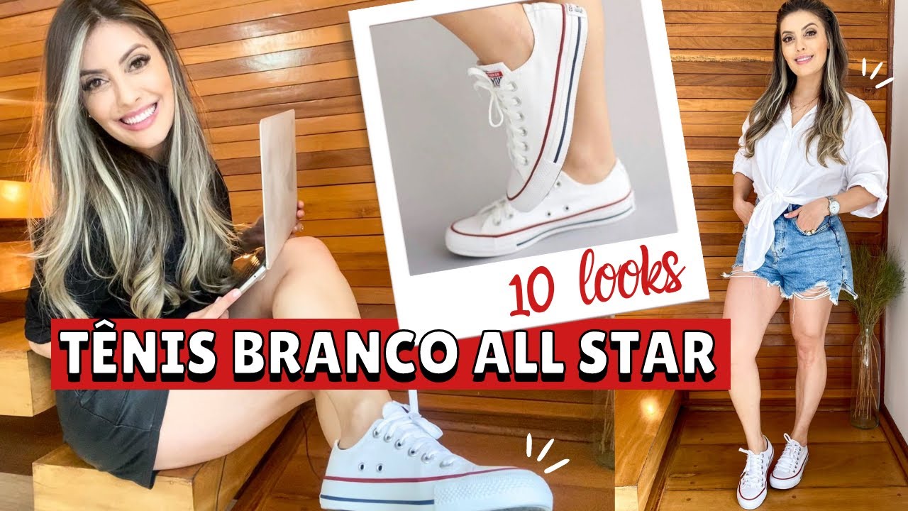 10 LOOKS COM TÊNIS BRANCO ALL STAR l Looks com All Star branco l Looks estilosos com tênis branco