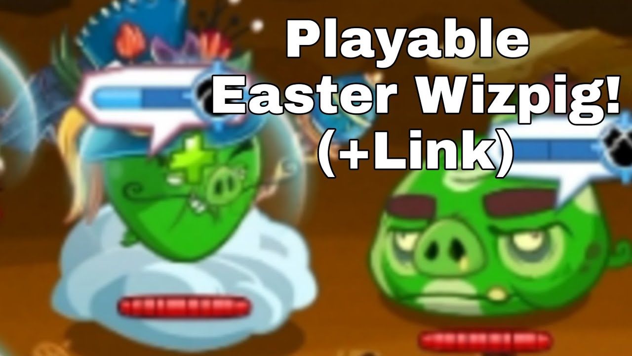 Playable Easter WizPig! Angry Birds Epic (+Link)