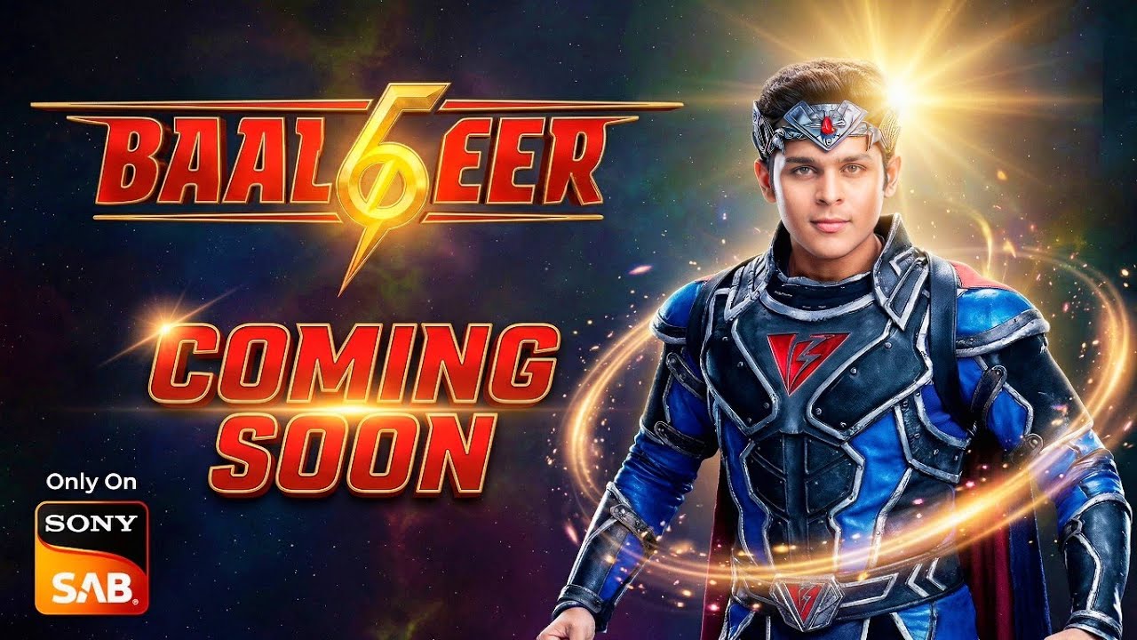Baalveer Season 6 Coming Soon | Full Details About Promo, Release Date, Story & Character | T.T.L1