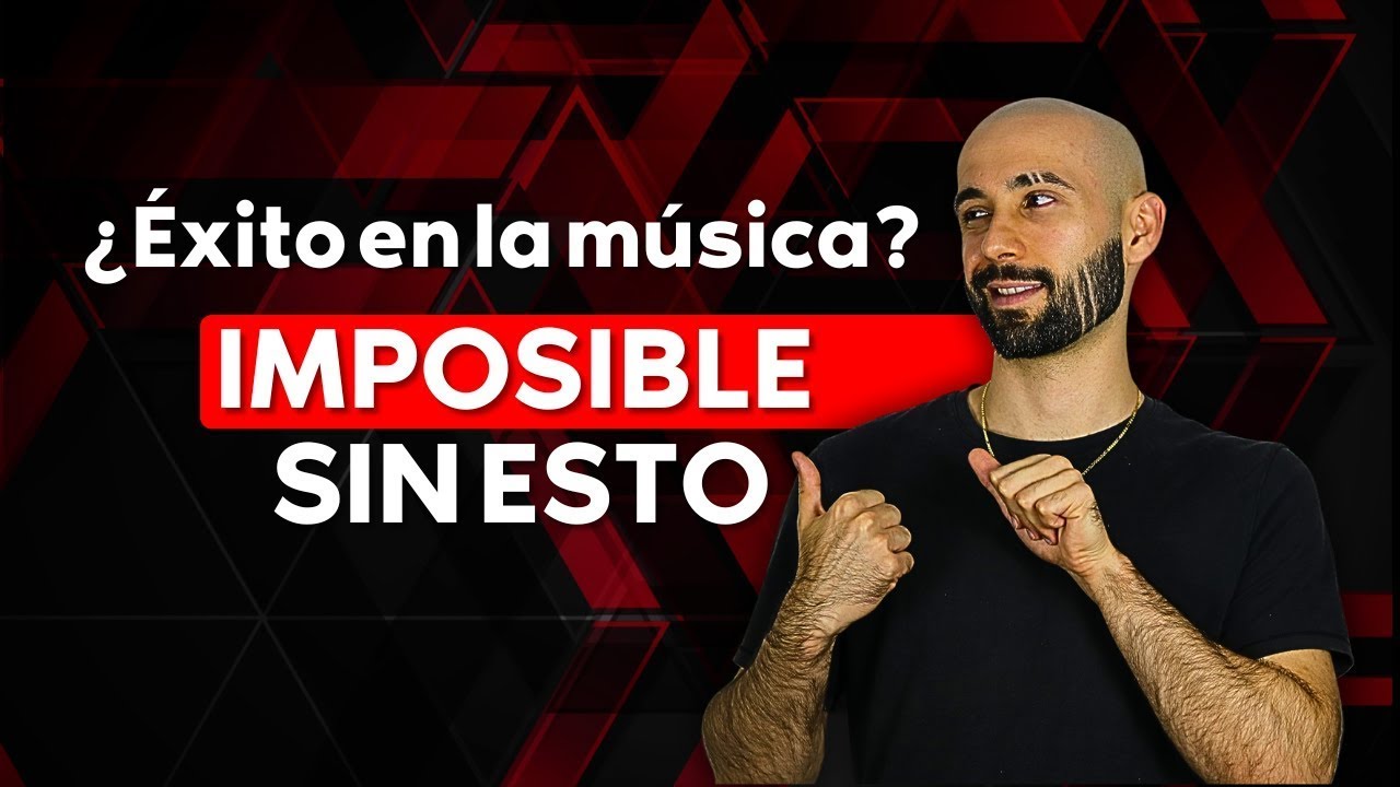 🎤🤑C&oacute;mo tener &Eacute;XITO en la M&Uacute;SICA (😭IMPOSIBLE sin esta MENTALIDAD🧠)[M&Eacute;TODO PARA 2025✅]