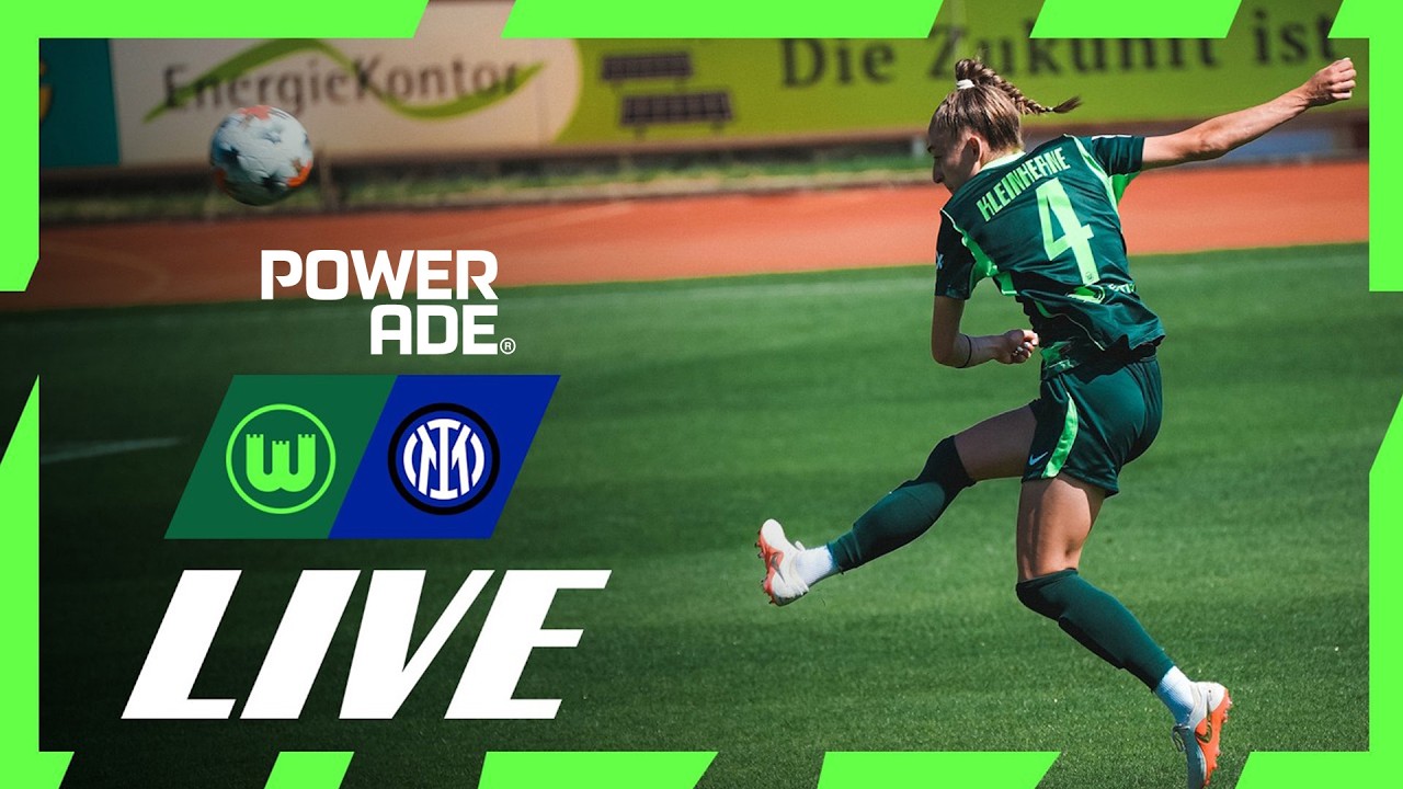 RE-LIVE | VfL Wolfsburg vs. Internazionale Milano pr&auml;sentiert von Powerade | UWCL-Quali Hinspiel