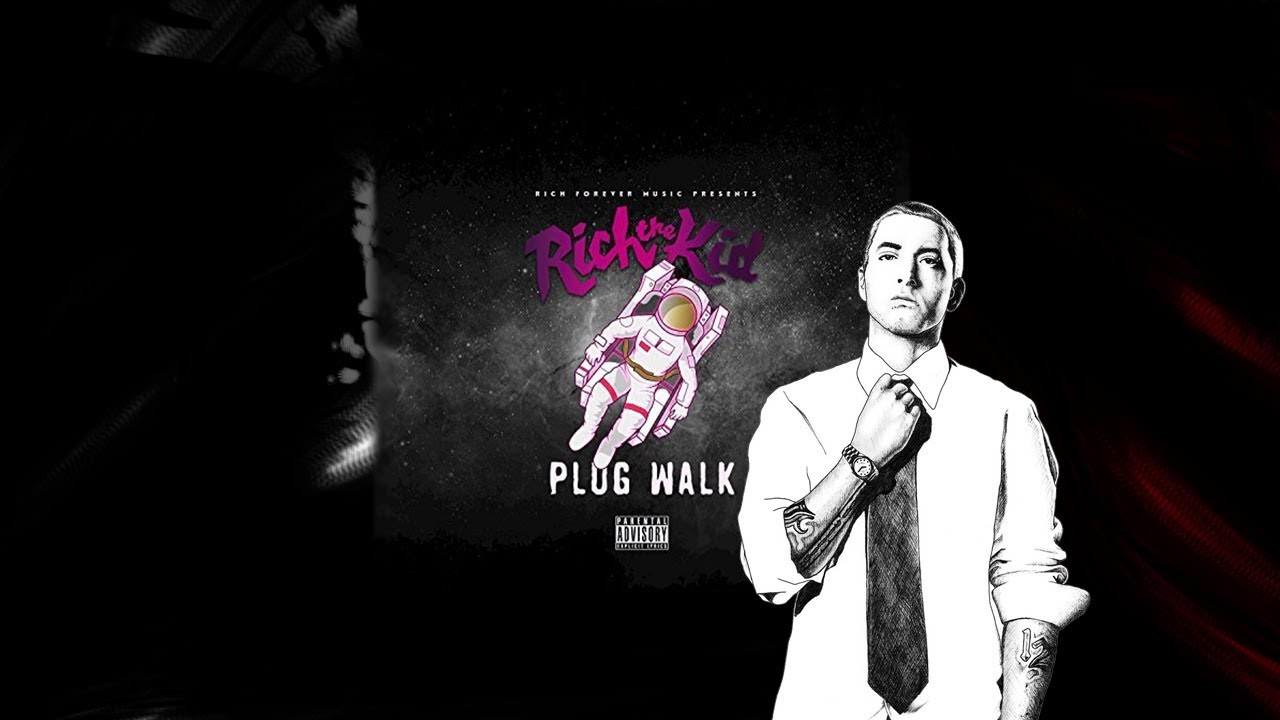 Rich The Kid - Plug Walk (Remix/Audio) ft. Eminem