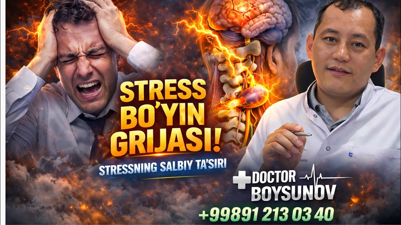 Dr Boysunov: Stressning bo’yin grijasi paydo bo’lishga tasiri.  Tel: +99891 213 03 40