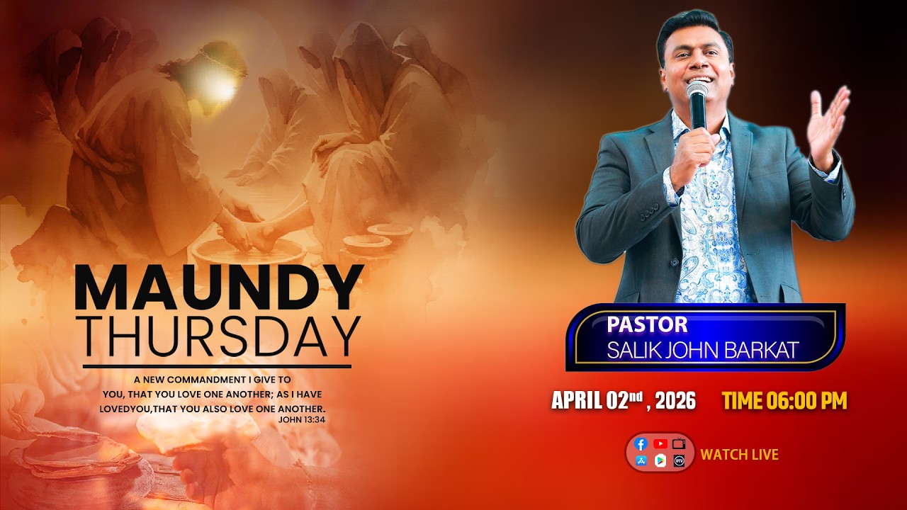 🔴🅻🅸🆅🅴 𝗠𝗮𝘂𝗻𝗱𝘆 𝗧𝗵𝘂𝗿𝘀𝗱𝗮𝘆 𝐄𝐯𝐚𝐧𝐠𝐞𝐥𝐢𝐬𝐭𝐢𝐜 𝐚𝐧𝐝 𝐇𝐞𝐚𝐥𝐢𝐧𝐠 𝐌𝐞𝐞𝐭𝐢𝐧𝐠  | 𝐁𝐚𝐫𝐤𝐚𝐭 𝐓𝐕 𝐏𝐚𝐤𝐢𝐬𝐭𝐚𝐧 || 𝟮 𝗔𝗽𝗿𝗶𝗹 𝟮𝟬𝟮𝟲