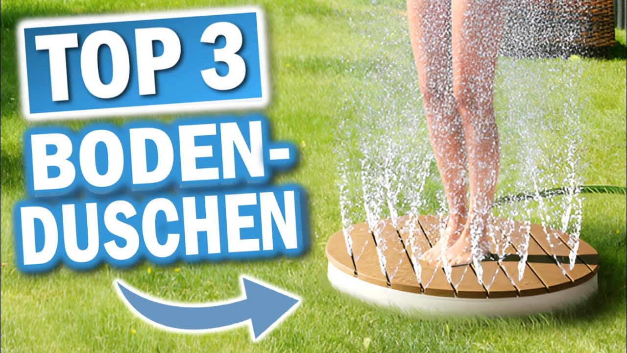 BODENDUSCHEN: Die 3 Besten Modelle 2026!