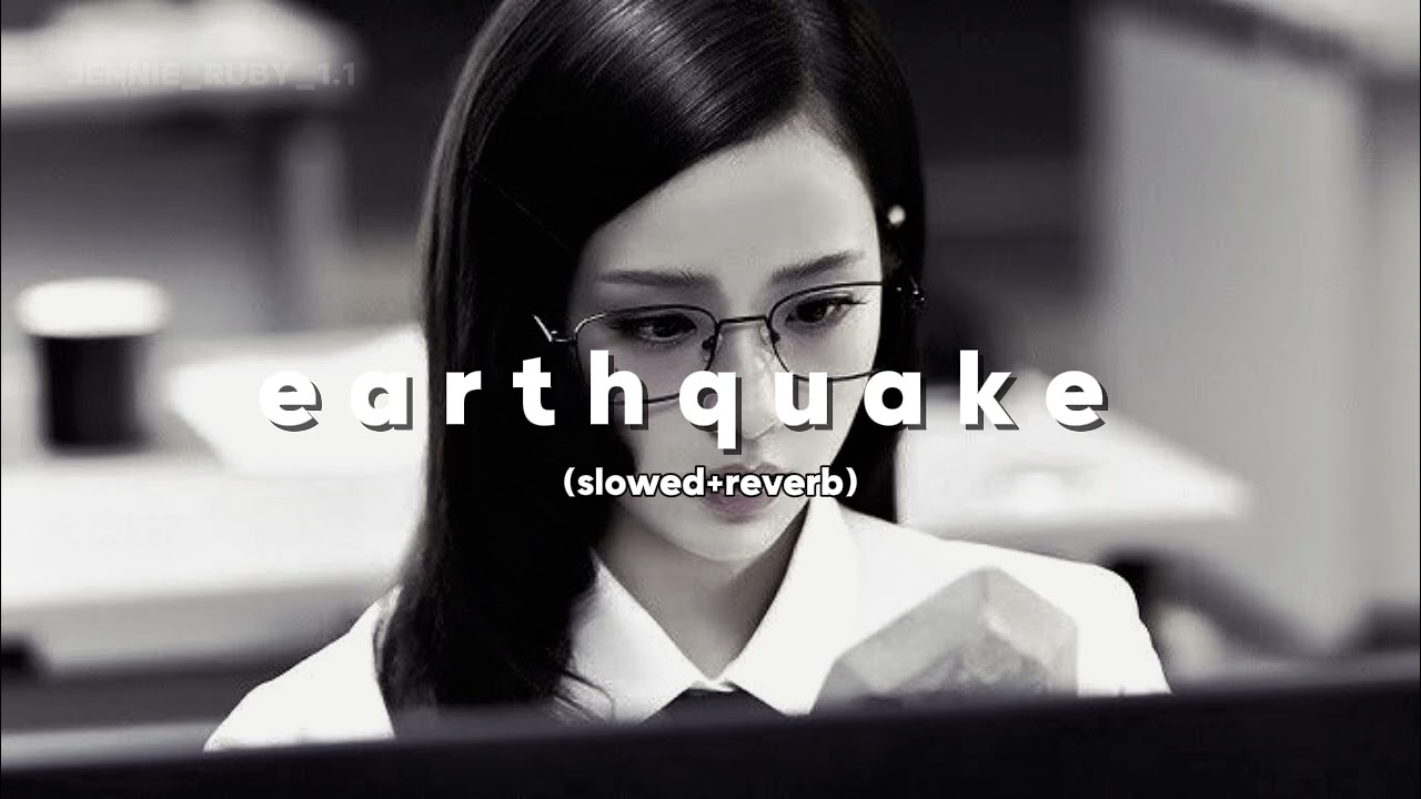 Earthquake - jisoo (slowed+reverb)