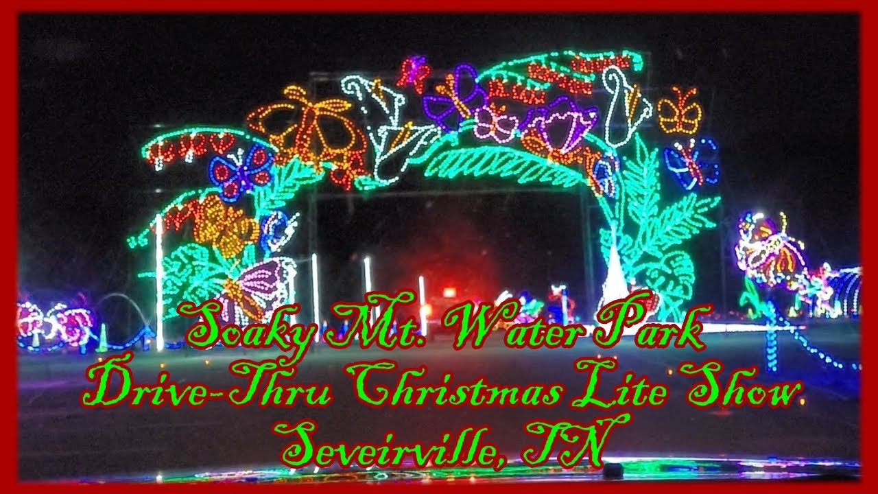 Drive Thru Christmas Light Show at Soaky Mt. Water Park, Sevierville, TN