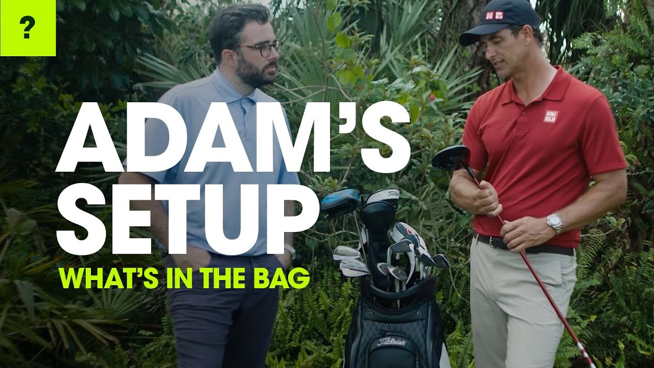 Adam Scott at the 2021 Masters | What's in the Bag