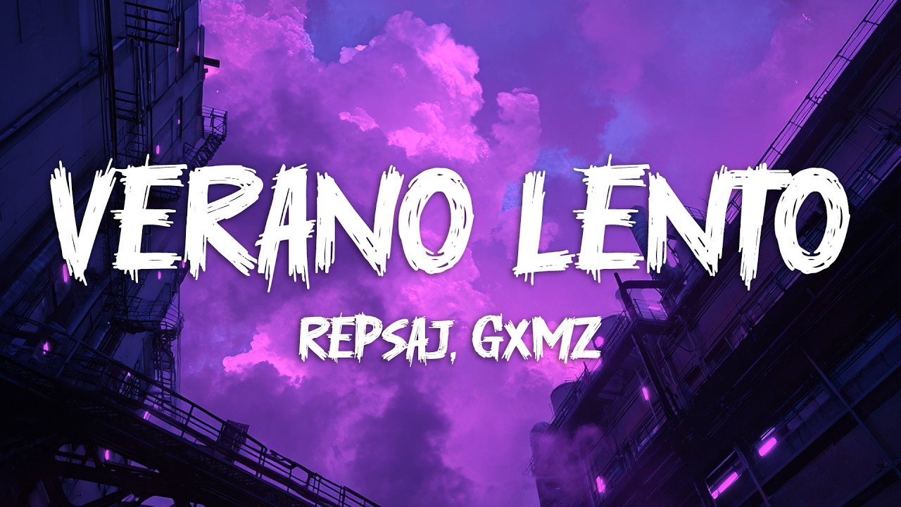 Repsaj, GXMZ - VERANO LENTO (Ultra Slowed) Lyrics