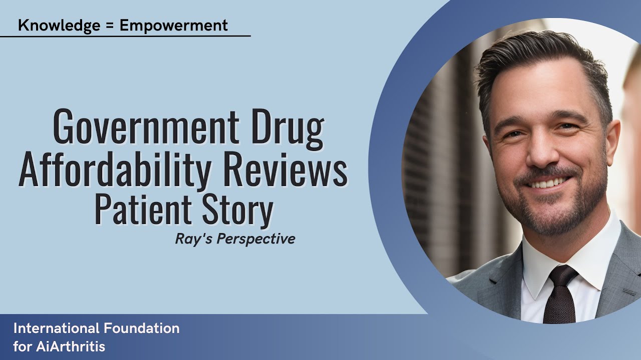 Government Drug Affordability Reviews Patient Story: Ray's Perspective