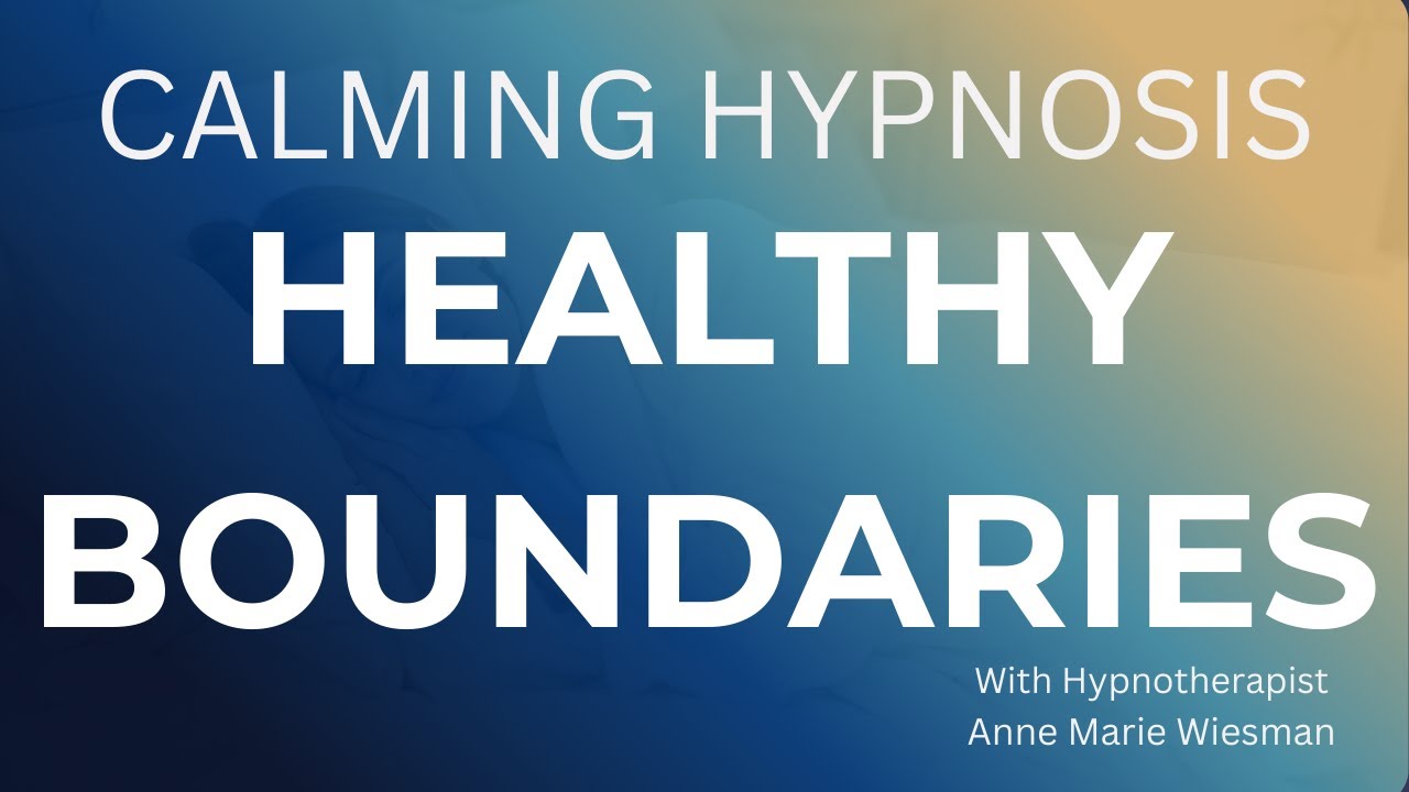 Calming Hypnosis for Self Respect & Healthy Boundaries | Feel Safe Saying No
