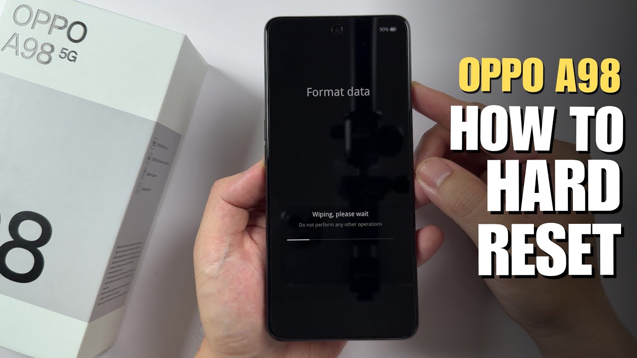 How to Hard Reset Oppo A98