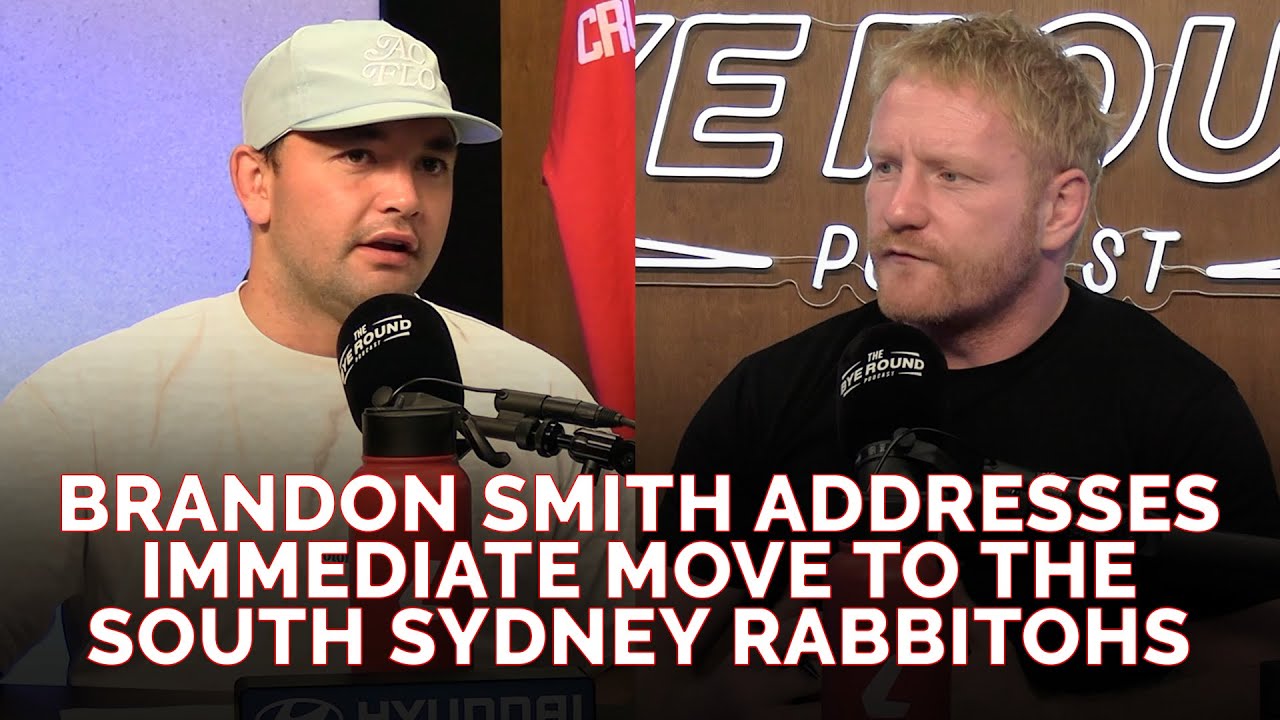Brandon Smith Addresses Roosters Exit, David Fifita On The Move & Sam Burgess To The Perth Bears?