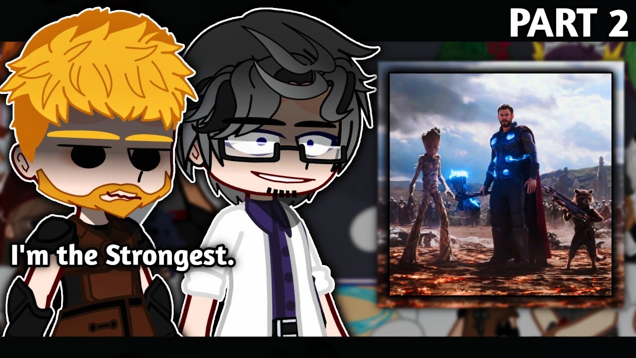Past Avengers React to Infinity War | Part 2 | Gacha react Tiktok