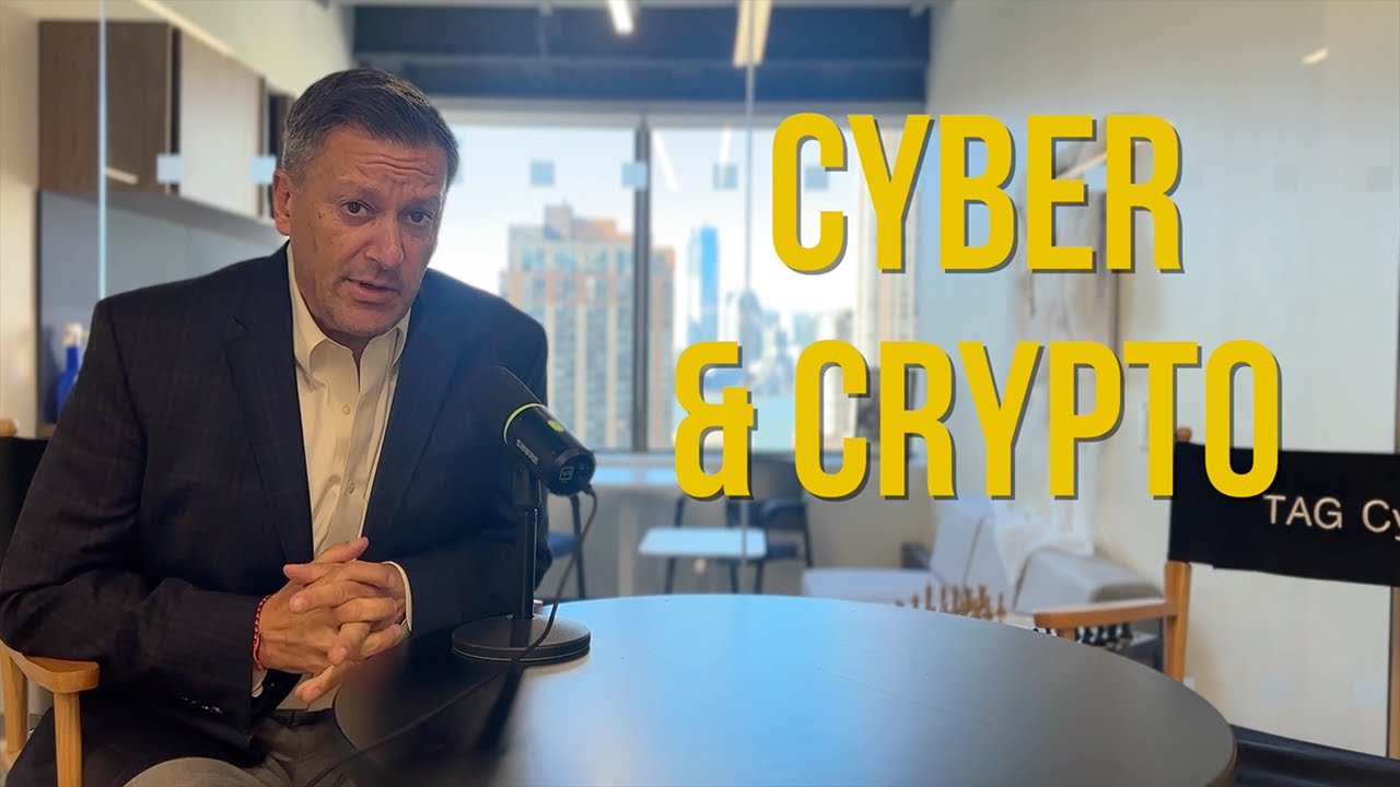 TAG TALK: CYBER & CRYPTO