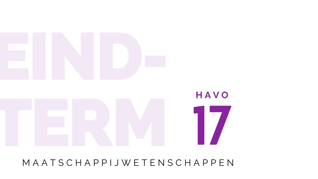 Havo maatschappijwetenschappen - Eindterm 17