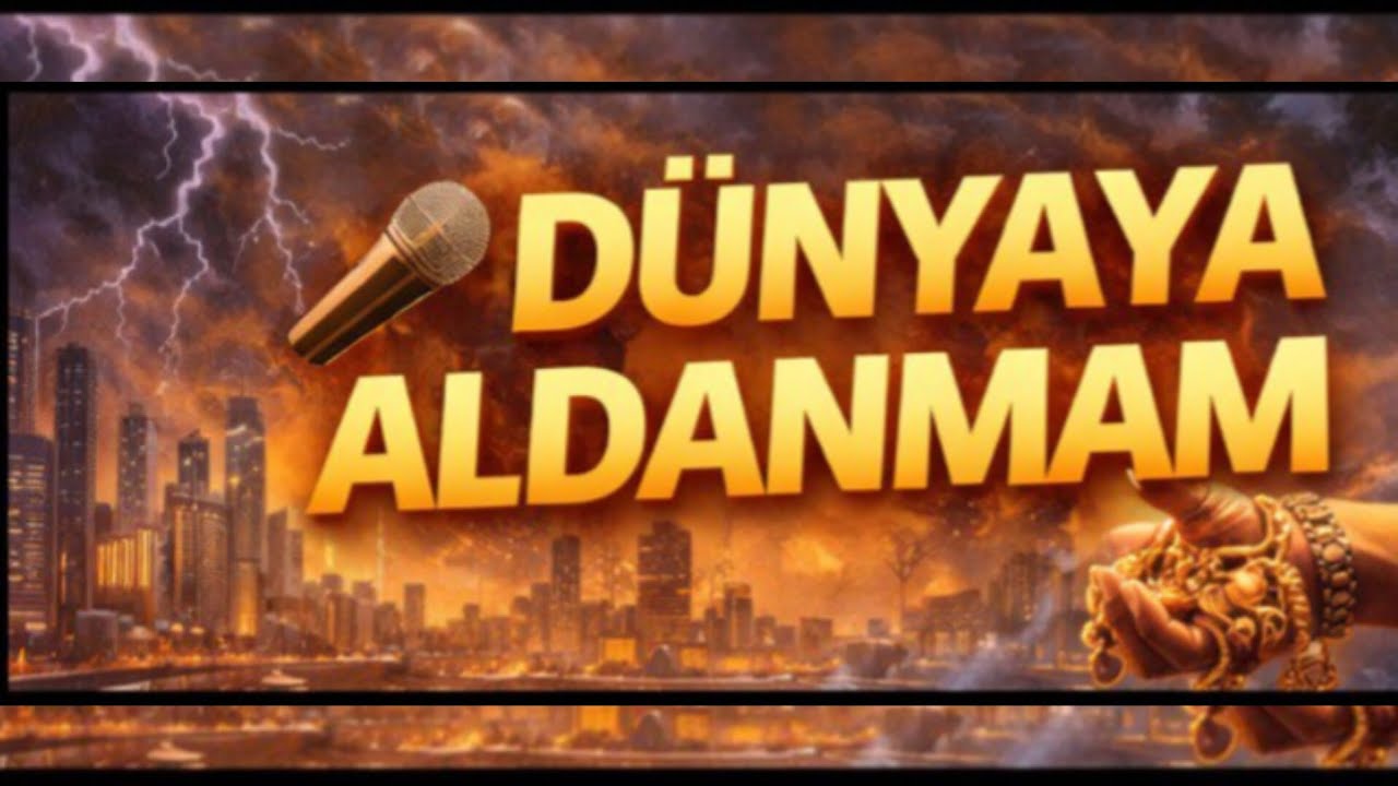 🎵 DÜNYAYA ALDANMAM      rep şarkı 
