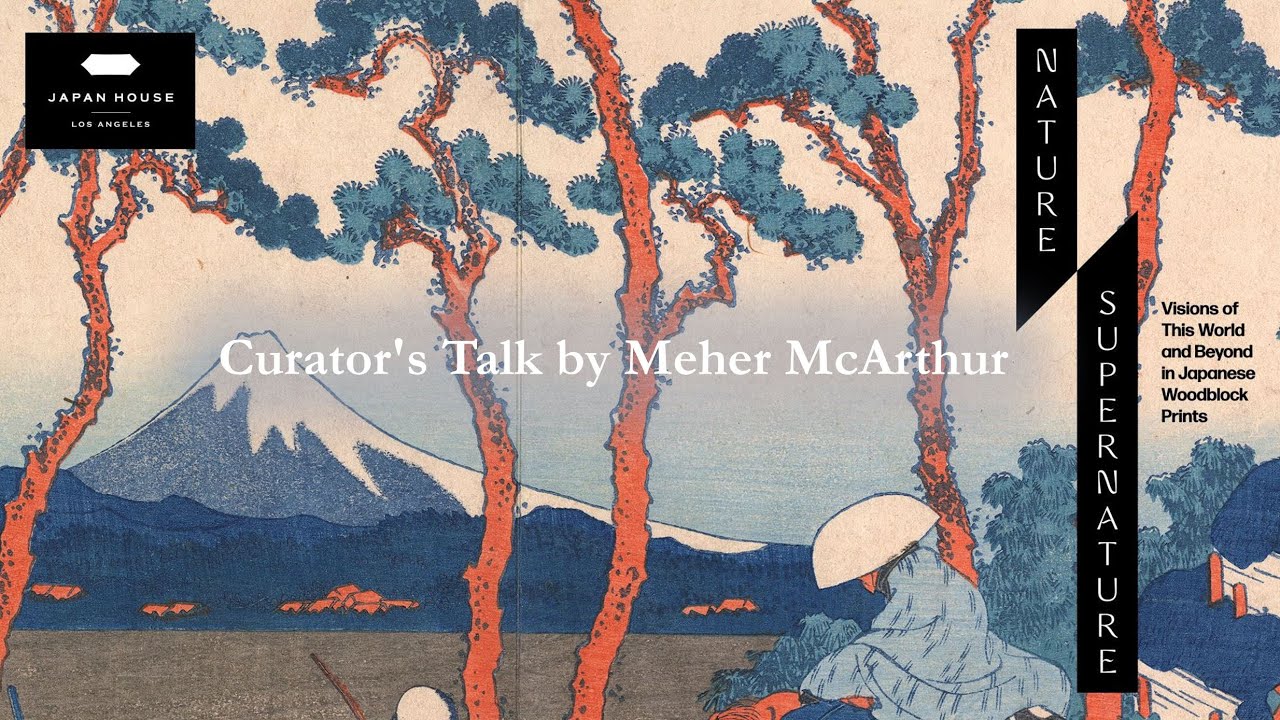 Curator's Talk | Explore the Nature and History of Japan's Woodblock Printing