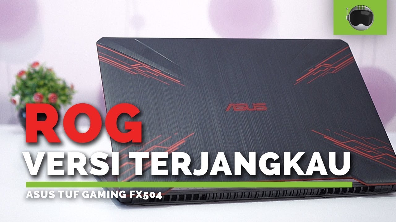 LAPTOP GAMING HARGA MIRING | Review ASUS TUF Gaming FX504