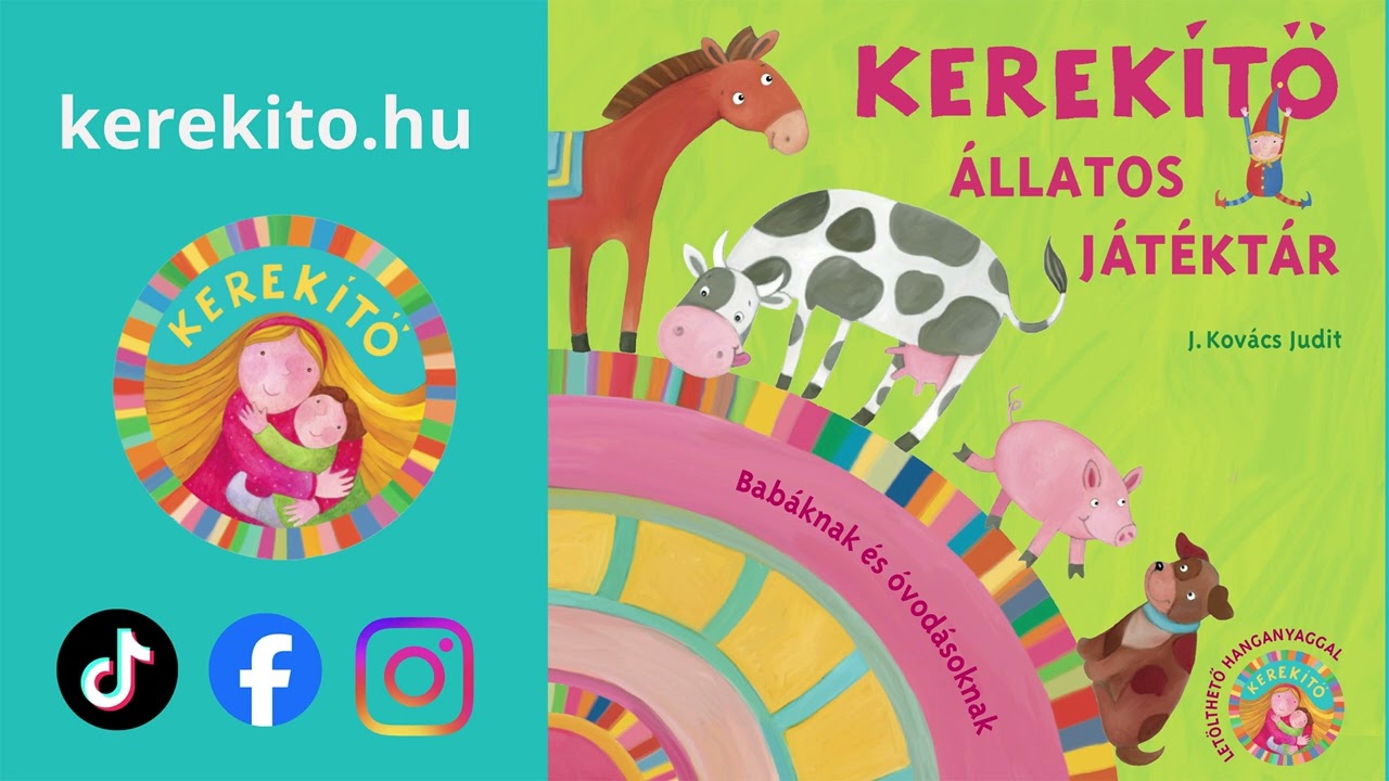 Pacsirta - Kerekítő Állatos Játéktár könyv állatos hangutánzók, dalok, mondókák