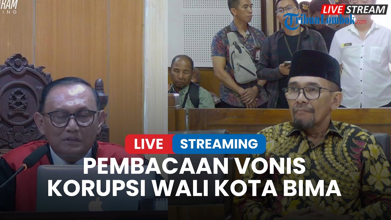 🔴Live Streaming Pembacaan Putusan Korupsi Mantan Wali Kota Bima HM Lutfi