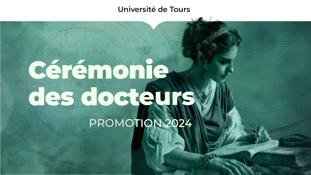 Université de Tours - Cérémonie des docteurs 2024