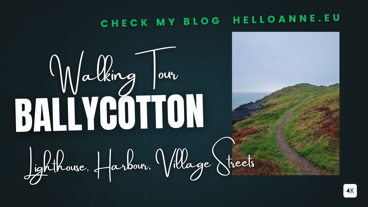 Relaxing 4K Walking Tour of Ballycotton, Ireland | Lighthouse, Harbour & Village Streets
