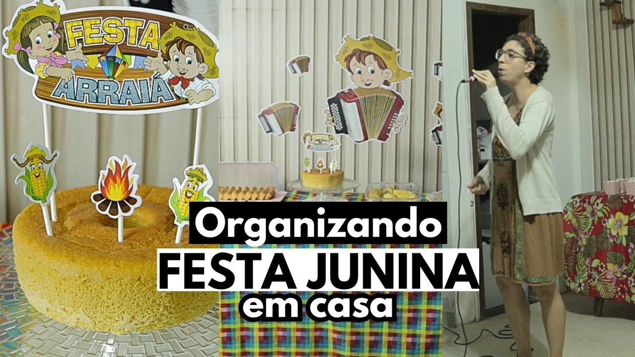 VLOG: Festa junina em casa, comidas típicas, karaokê e mais