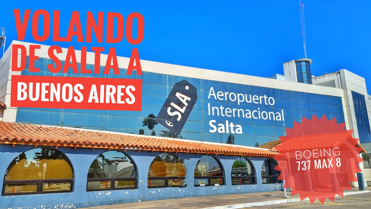 ✈️ Vuelo | Salta - Aeroparque con Aerol&iacute;neas Argentinas | Boeing 737 MAX 8