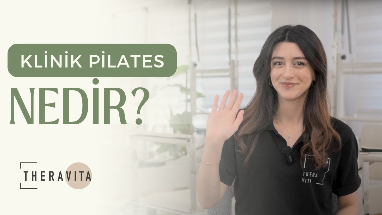 Klinik Pilates Hakkında T&uuml;m Merak Edilenler | Thera Vita