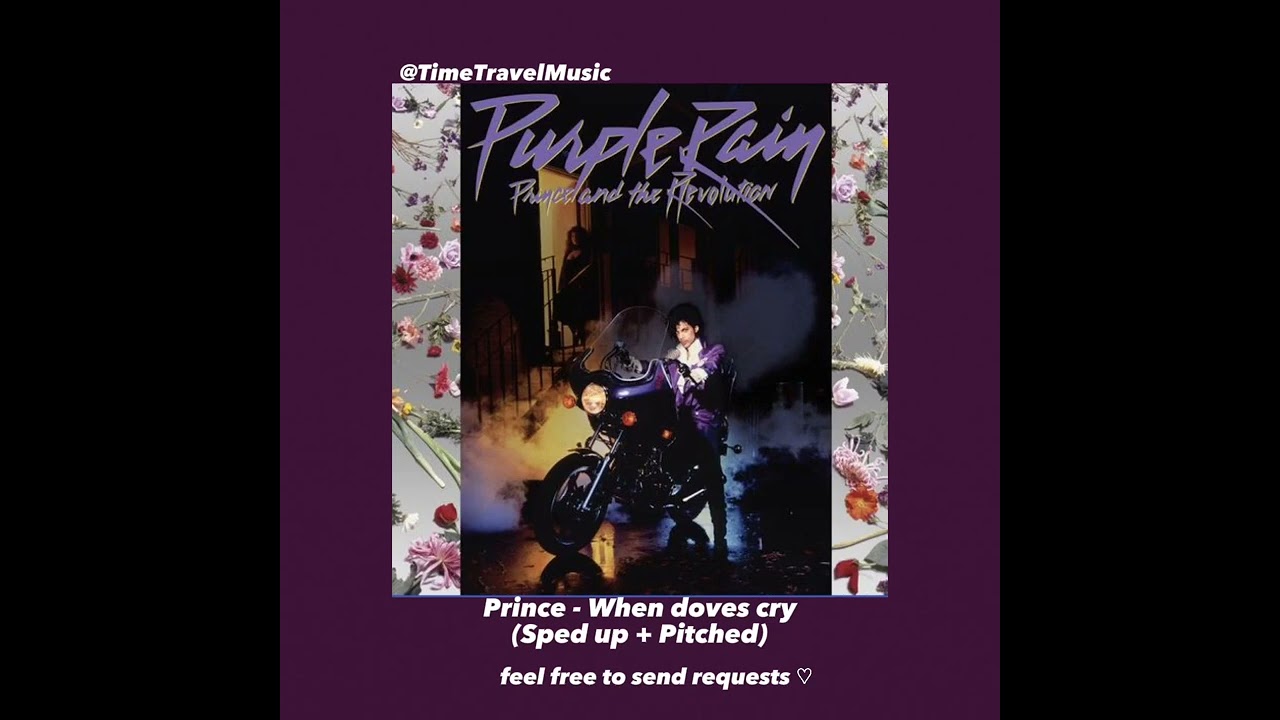 Prince - When doves cry (Sped up + pitched)