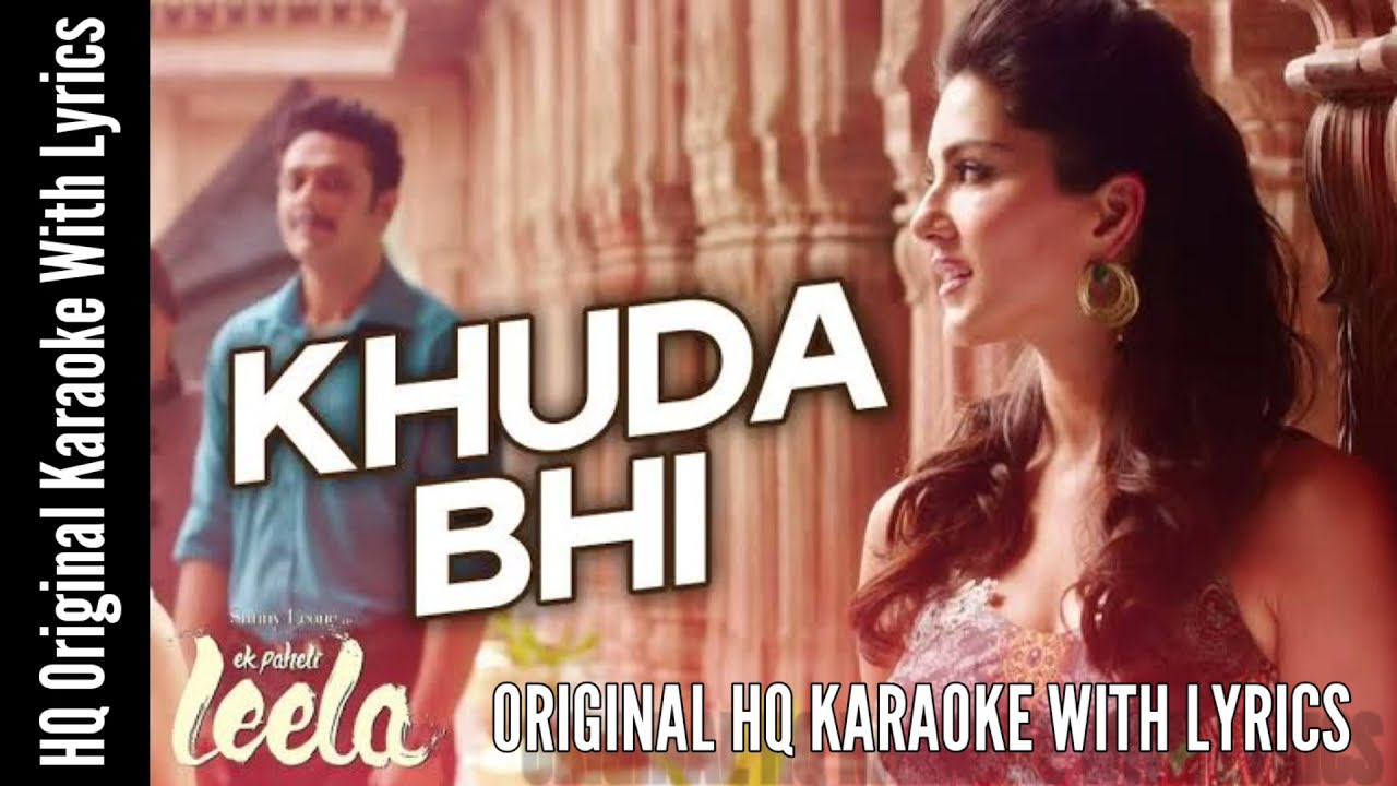 KHUDA BHI JAB TUMHE || KARAOKE HQ ORIGINAL WITH LYRICS || EK PAHELI LEELA (2005) || MOHIT CHAUHAN ||