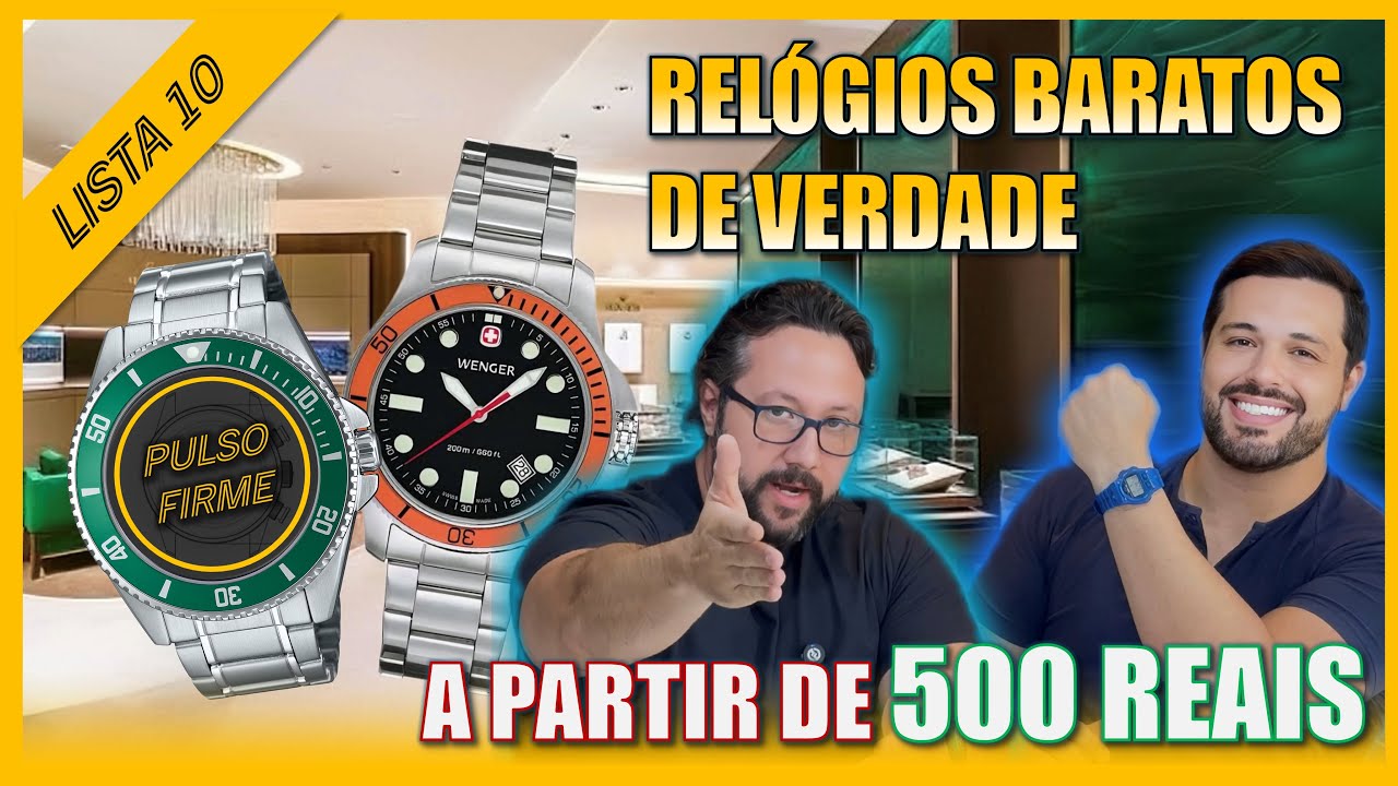 LISTA 10: Relógios Baratos de Verdade (Melhores Escolhas de 500 a 950 reais)