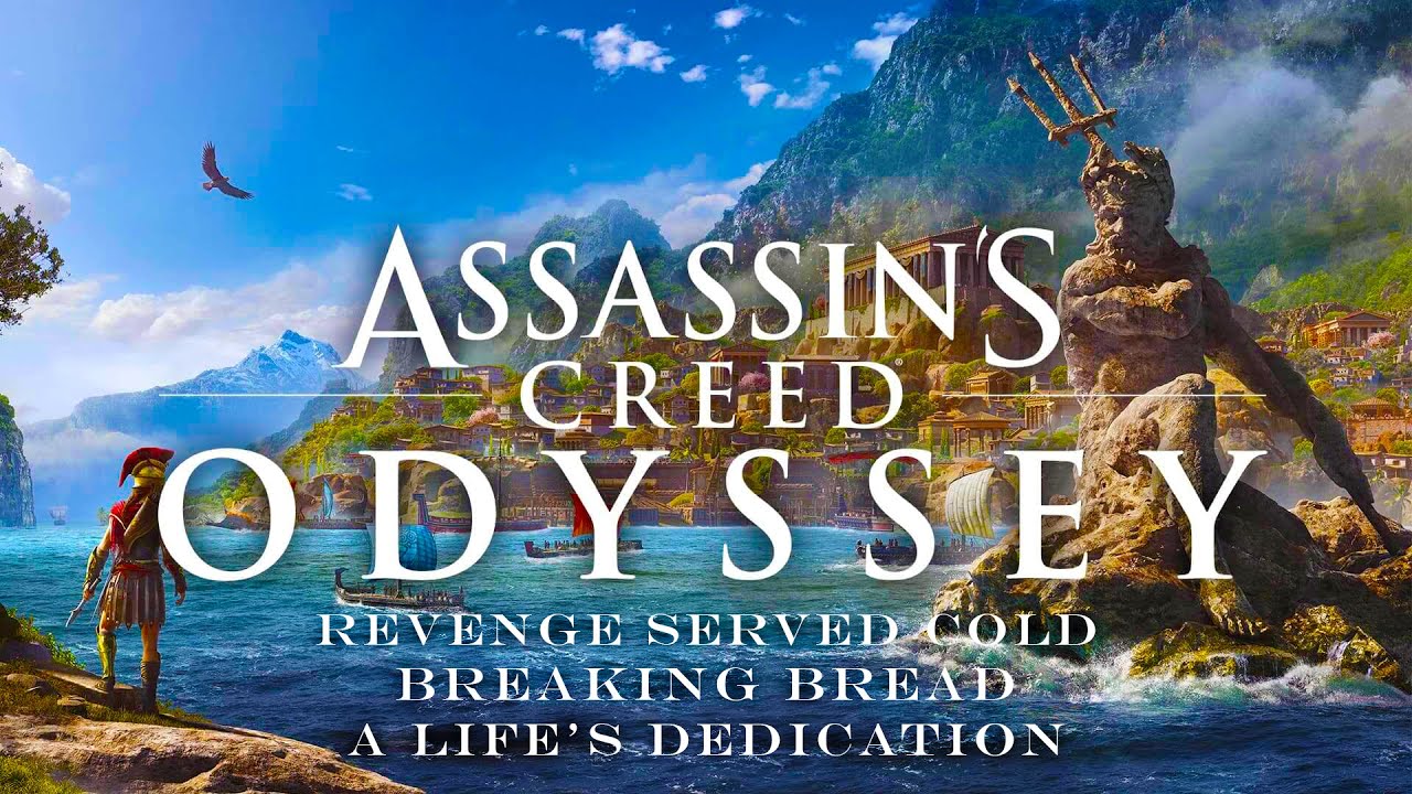 Assassin Creed Odyssey Part 41 | Revenge Served Cold | Breaking Bread | A Life's Dedication