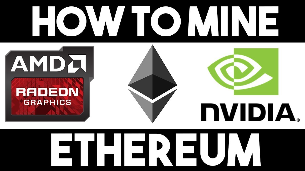 How To Mine Ethereum On Windows 10 | Easiest Method 2019 (Nvidia & AMD)